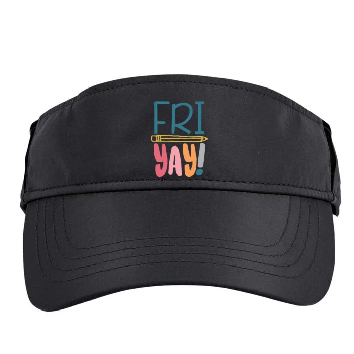 Friyay Teacher FriYay Friday Weekend Funny Teacher Saying Adult Drive Performance Visor