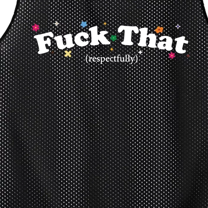 Fuck That Mesh Reversible Basketball Jersey Tank