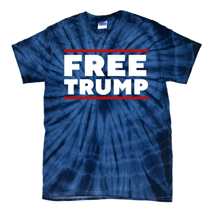 Free Trump Free Donald Trump I Stand With Trump Tie-Dye T-Shirt