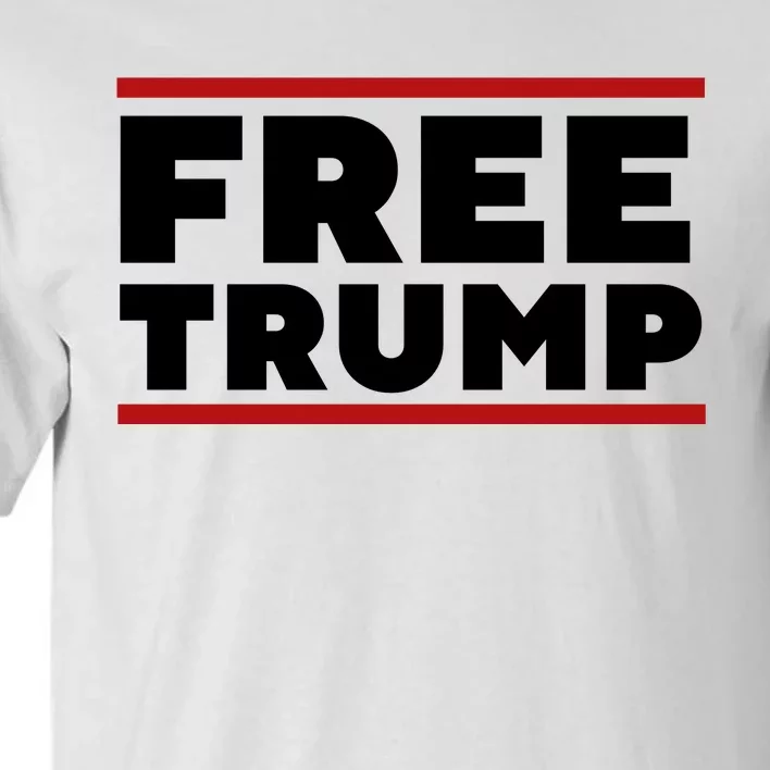 Free Trump Free Donald Trump I Stand With Trump Tall T-Shirt