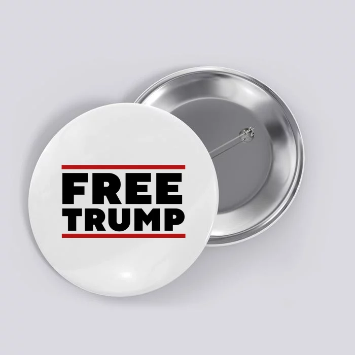 Free Trump Free Donald Trump I Stand With Trump Button