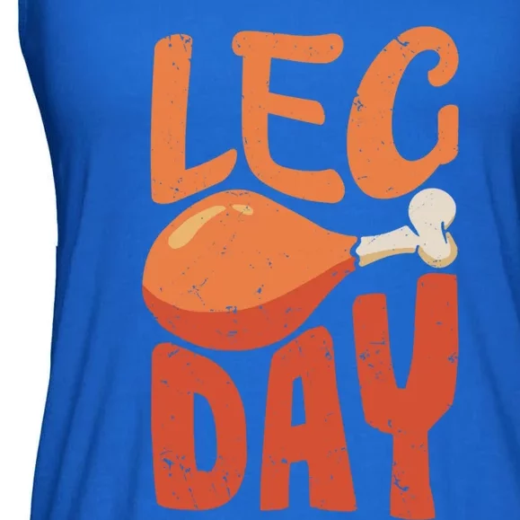 Funny Thanksgiving Funny Quote Leg Day Gift Ladies Essential Flowy Tank