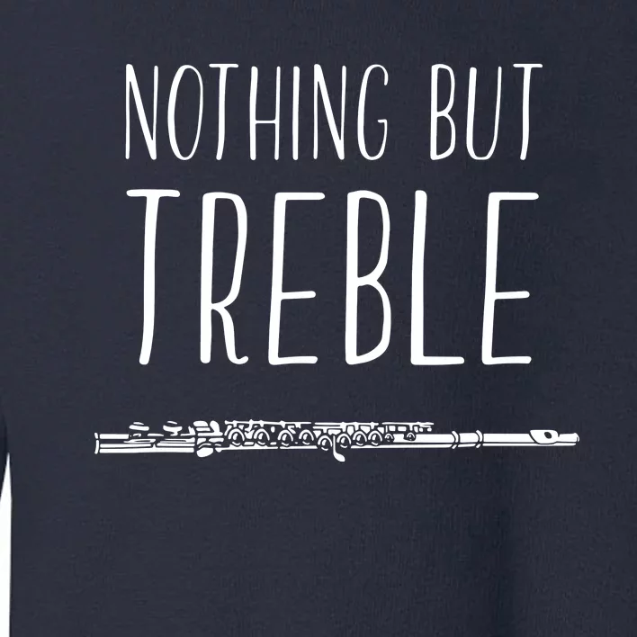 Flute T Funny Marching Band Apparel Women Gift Tee Toddler Sweatshirt