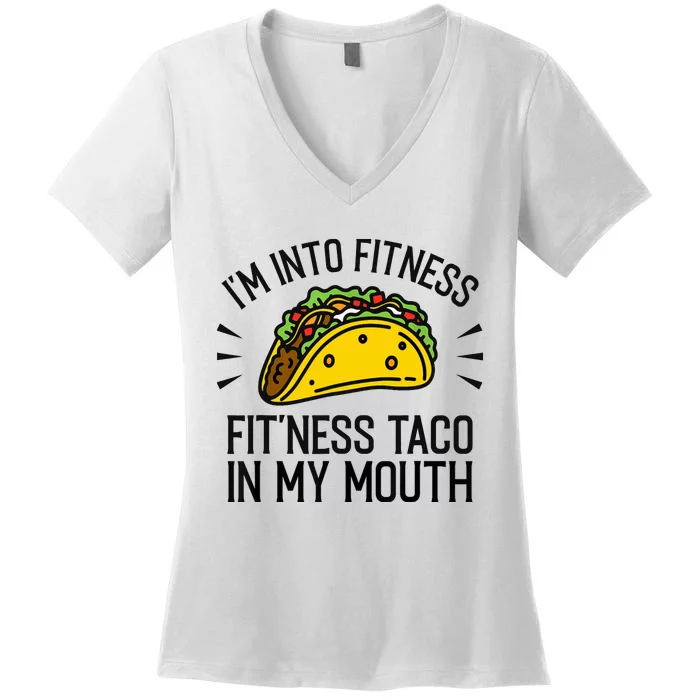 Funny Taco, Fitness Taco, Taco Lover Women's V-Neck T-Shirt