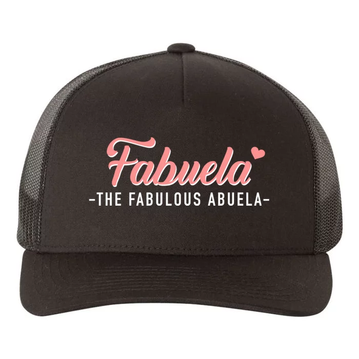 Fabuela The Fabulous Abuela Grandma Yupoong Adult 5-Panel Trucker Hat