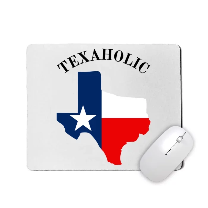 Funny Texaholic Mousepad