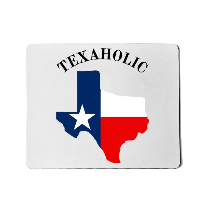 Funny Texaholic Mousepad