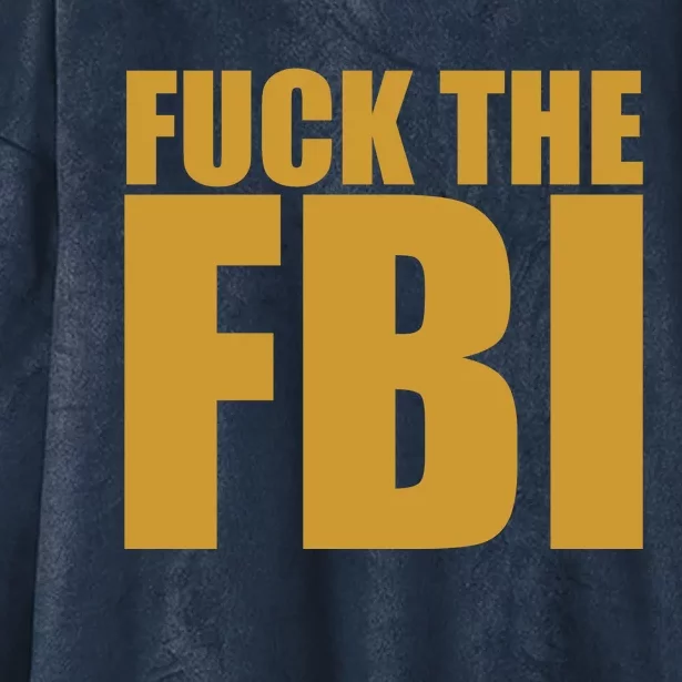 Fuck The FBI Hooded Wearable Blanket