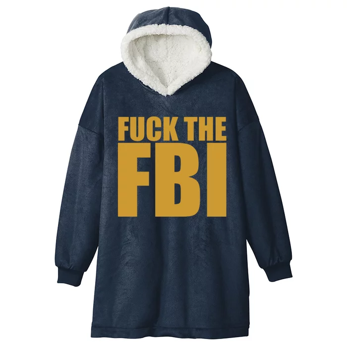 Fuck The FBI Hooded Wearable Blanket