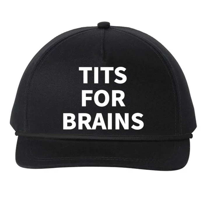 Funny Tits For Brains Sarcasm Sarcastic Saying Snapback Five-Panel Rope Hat