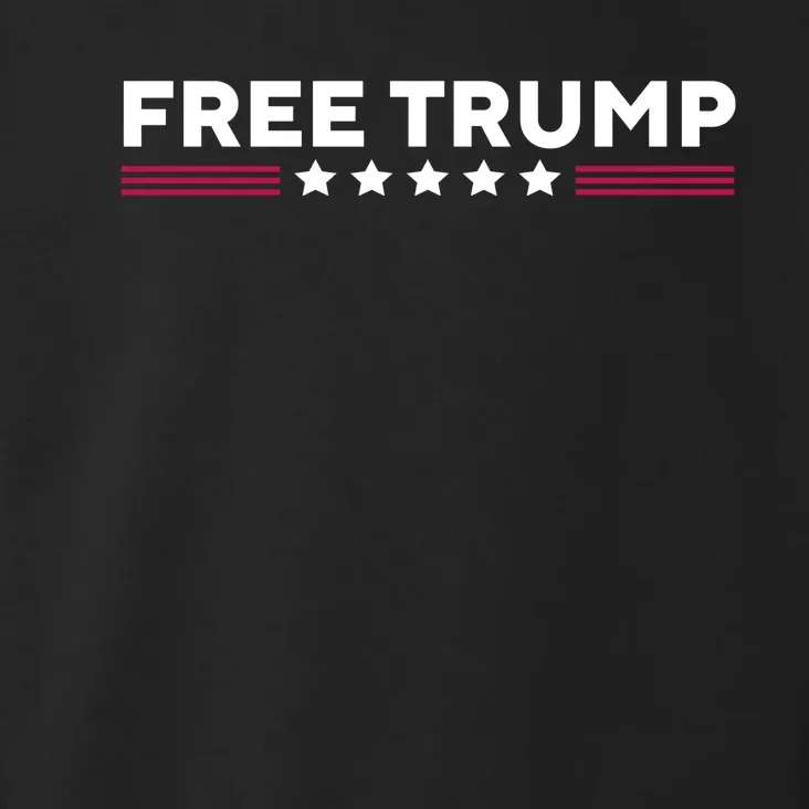 Free Trump Free Donald Trump I Stand With Trump Toddler Hoodie