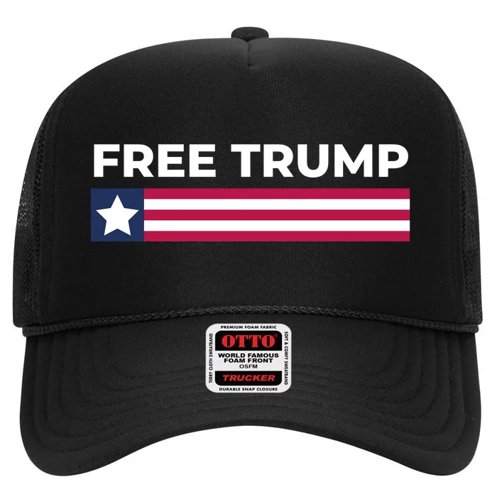 Free Trump Free Donald Trump I Stand With Trump High Crown Mesh Trucker Hat