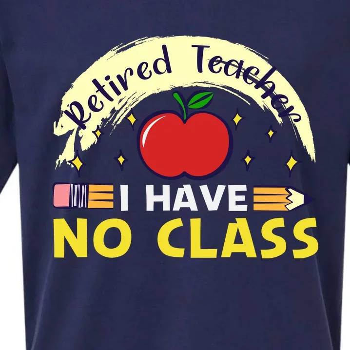 Funny Teacher Funny Retirement Retired Teacher Funny Quotes Sueded Cloud Jersey T-Shirt