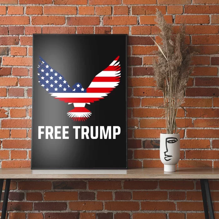 Free Trump Free Donald Trump I Stand With Trump Poster