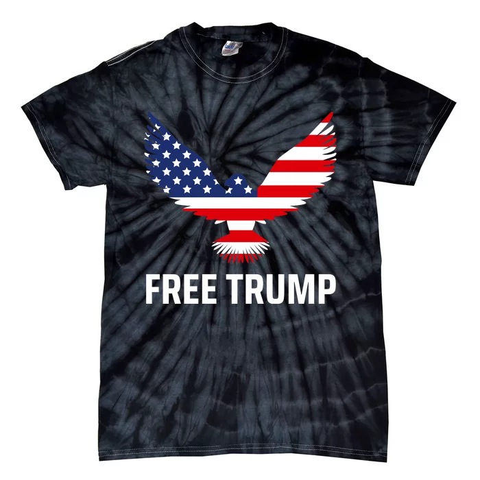 Free Trump Free Donald Trump I Stand With Trump Tie-Dye T-Shirt