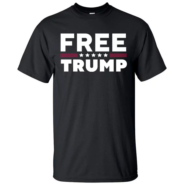 Free Trump Free Donald Trump I Stand With Trump Tall T-Shirt