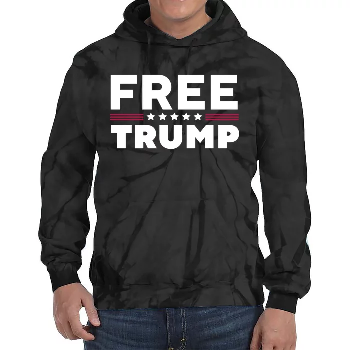 Free Trump Free Donald Trump I Stand With Trump Tie Dye Hoodie