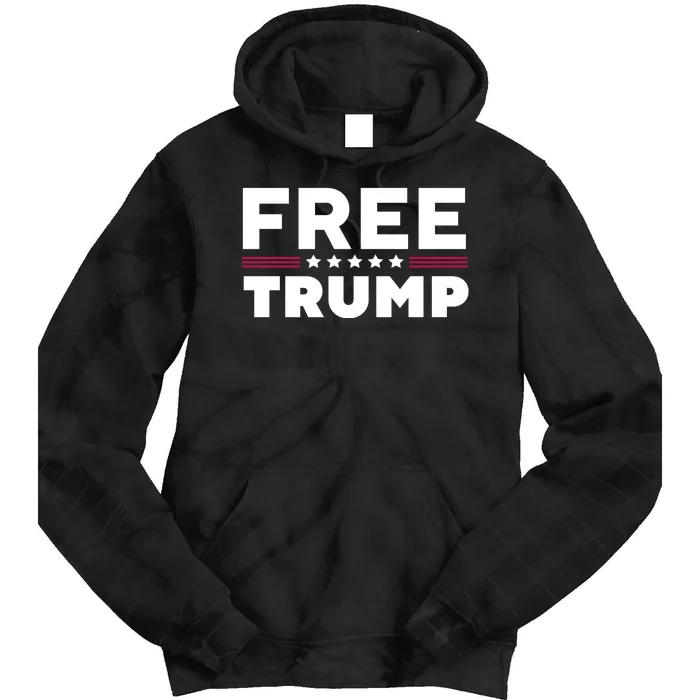 Free Trump Free Donald Trump I Stand With Trump Tie Dye Hoodie