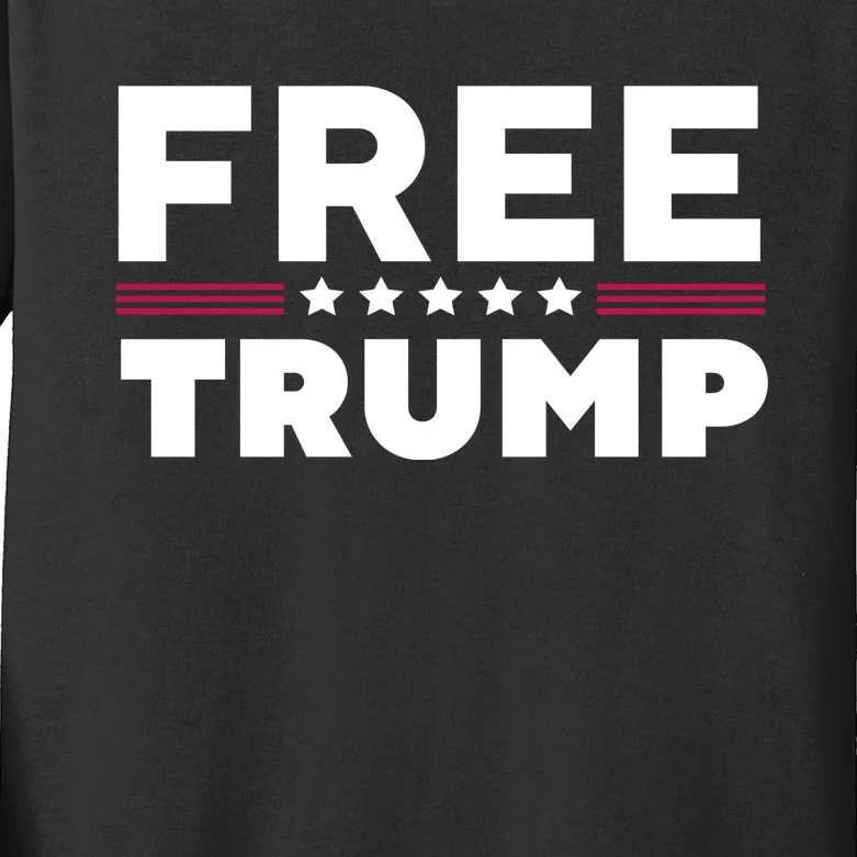 Free Trump Free Donald Trump I Stand With Trump Kids Long Sleeve Shirt