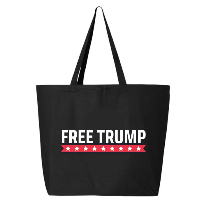 Free Trump Free Donald Trump I Stand With Trump 25L Jumbo Tote