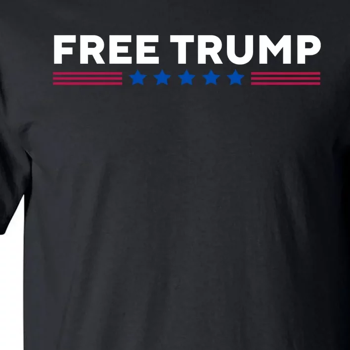 Free Trump Free Donald Trump I Stand With Trump Tall T-Shirt