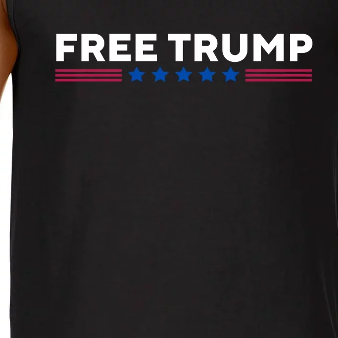 Free Trump Free Donald Trump I Stand With Trump Comfort Colors® Tank Top