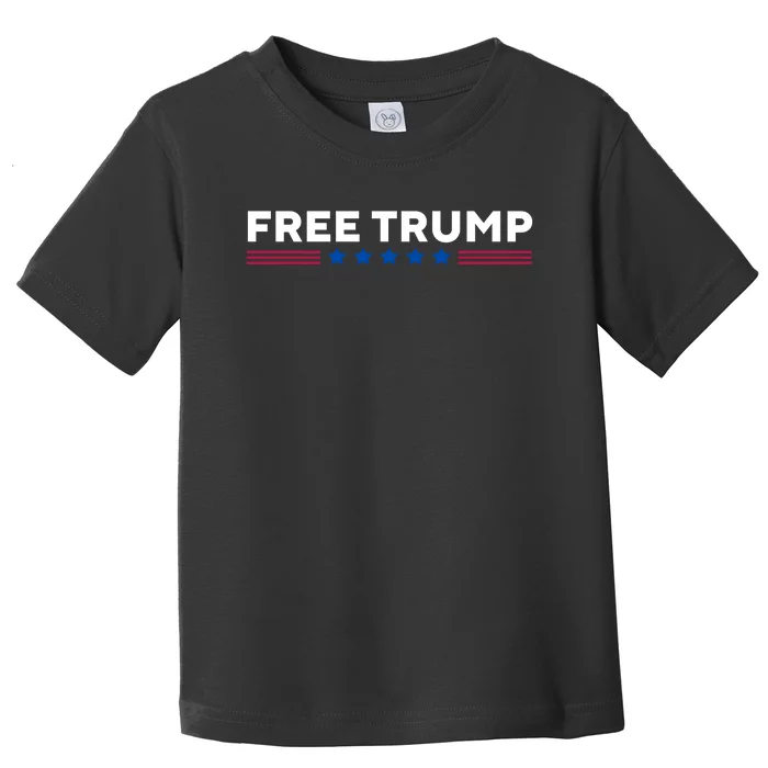 Free Trump Free Donald Trump I Stand With Trump Toddler T-Shirt