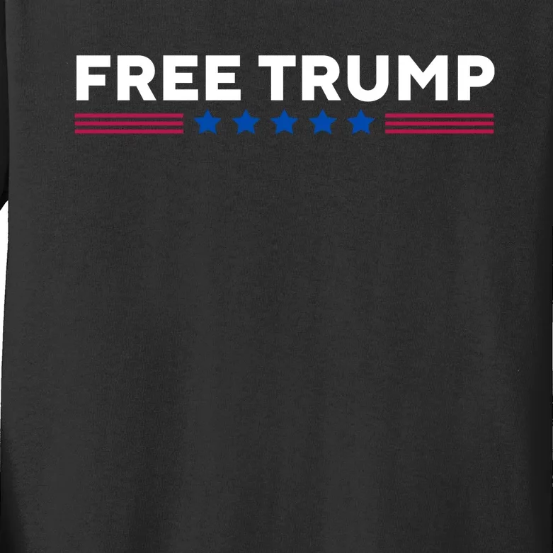 Free Trump Free Donald Trump I Stand With Trump Kids Long Sleeve Shirt