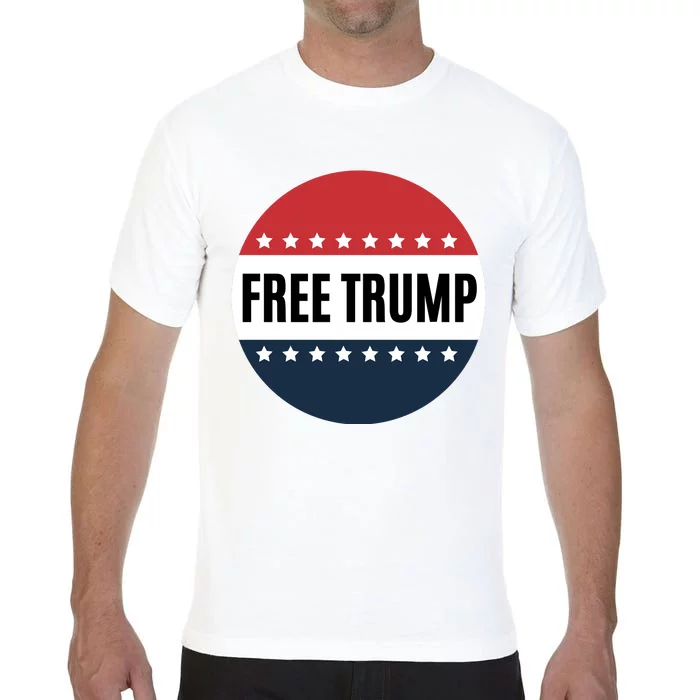 Free Trump Free Donald Trump I Stand With Trump Comfort Colors T-Shirt