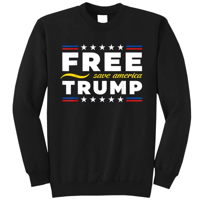 Free Trump, Free Donald Trump 2024 Tall Sweatshirt