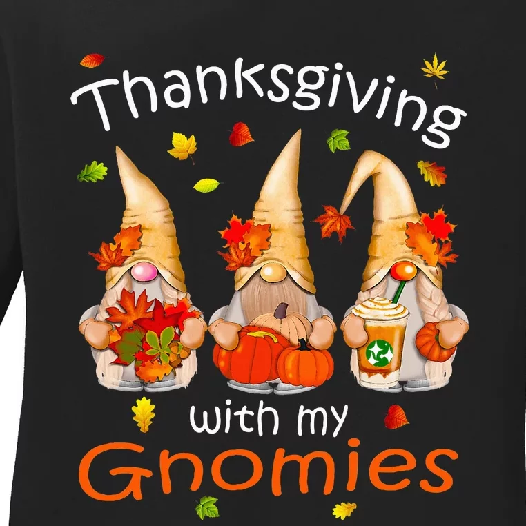 Funny Thanksgiving For Gnome Gnomies Lover Ladies Long Sleeve Shirt