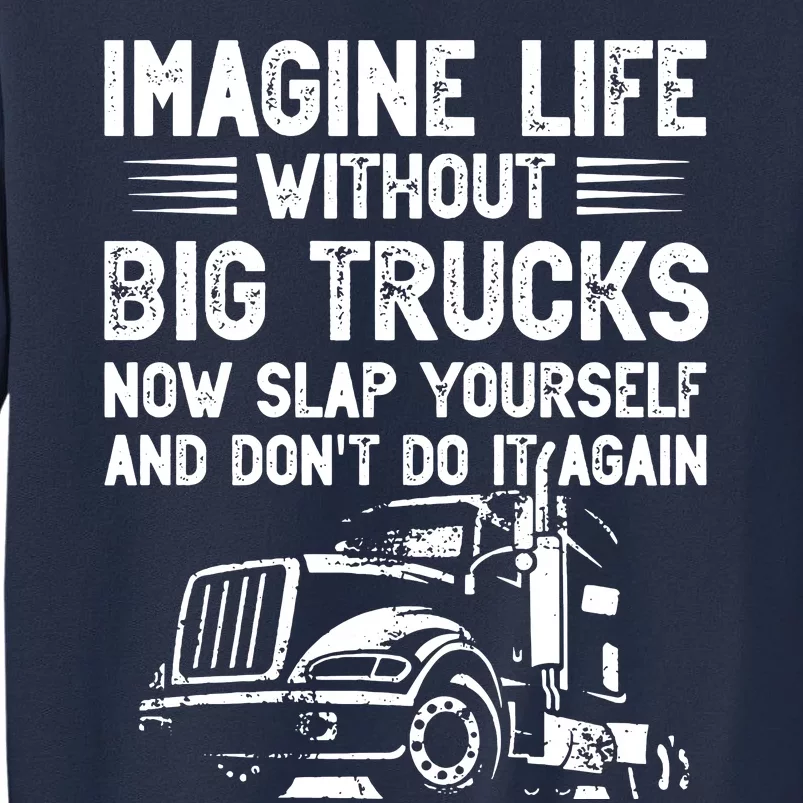 Funny Trucker Sweatshirt