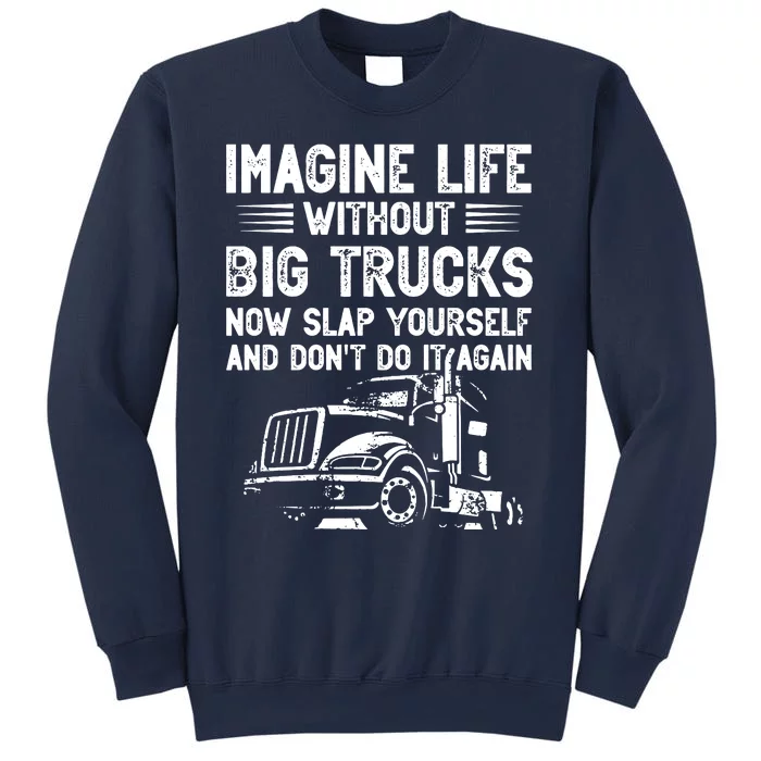 Funny Trucker Sweatshirt