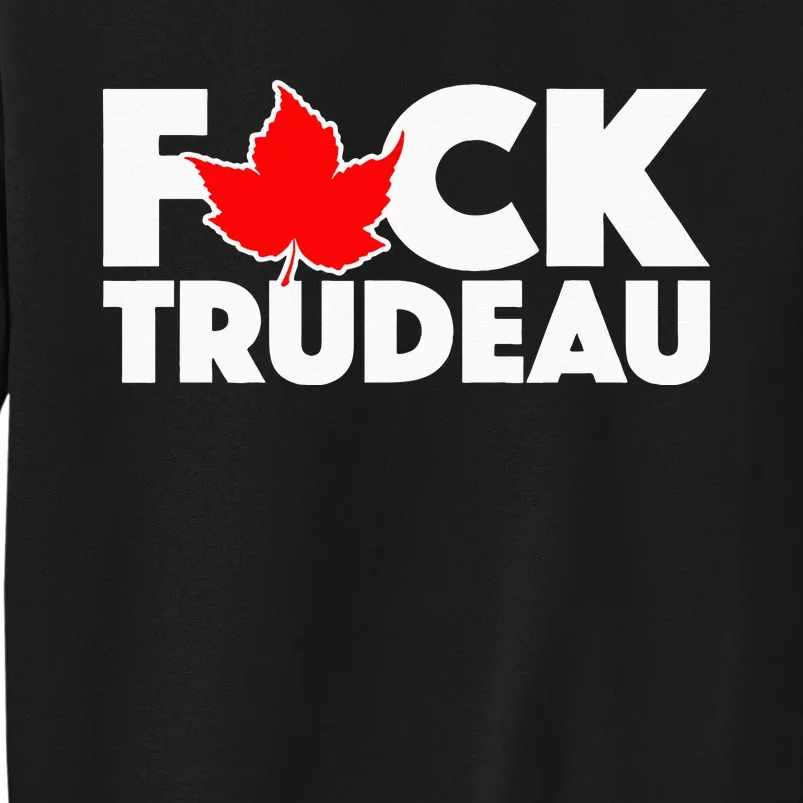 F@ck Trudeau Sweatshirt