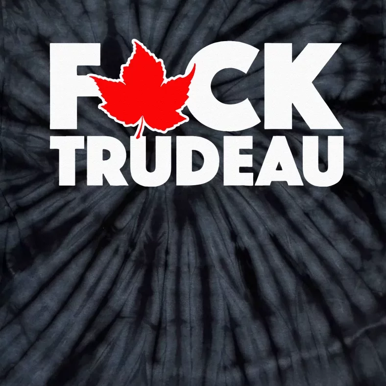 F@ck Trudeau Tie-Dye T-Shirt