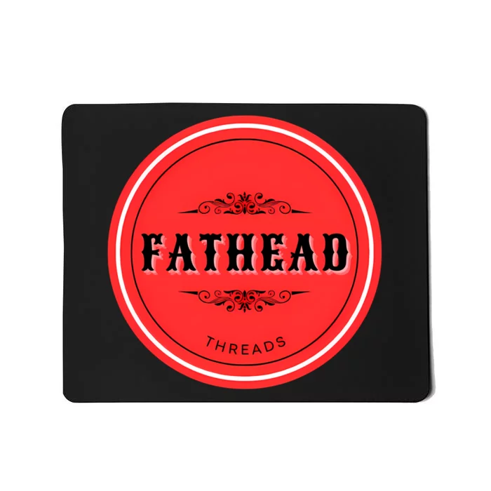 Fathead Threads Mousepad