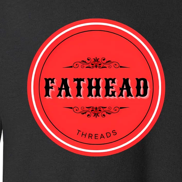 Fathead Threads Toddler Sweatshirt