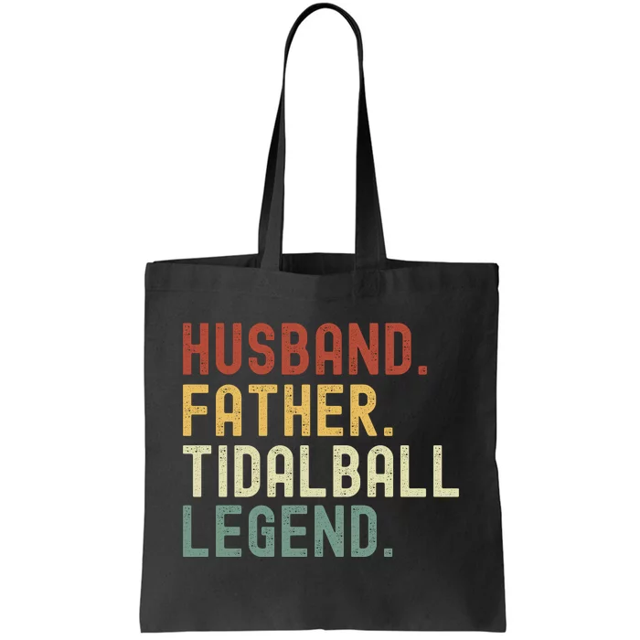 Funny Tidalball Funny Husband Dad Legend Funny Vintage Tidalball Fathers Day Tote Bag