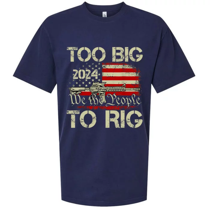 Funny Trump Funny Too Big To Rig Sueded Cloud Jersey T-Shirt