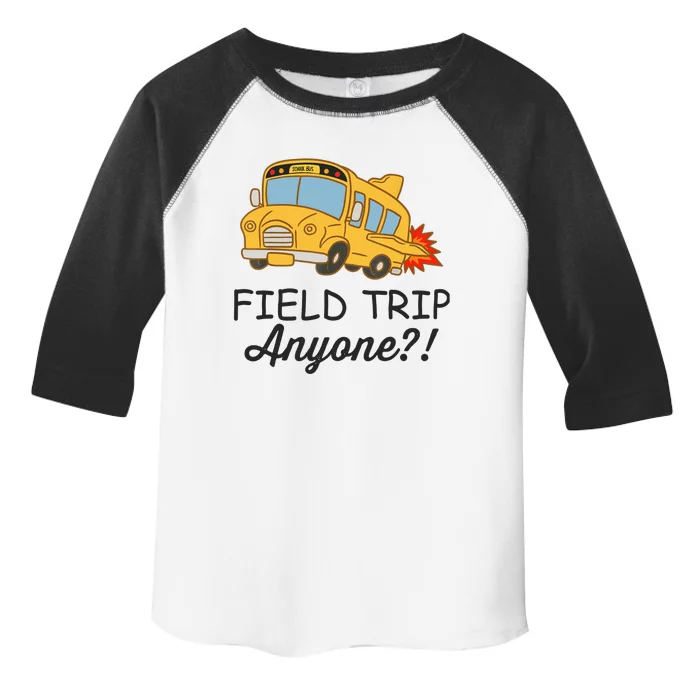 Field Trips Field Trip Anyone Teacher Field Day Toddler Fine Jersey T-Shirt