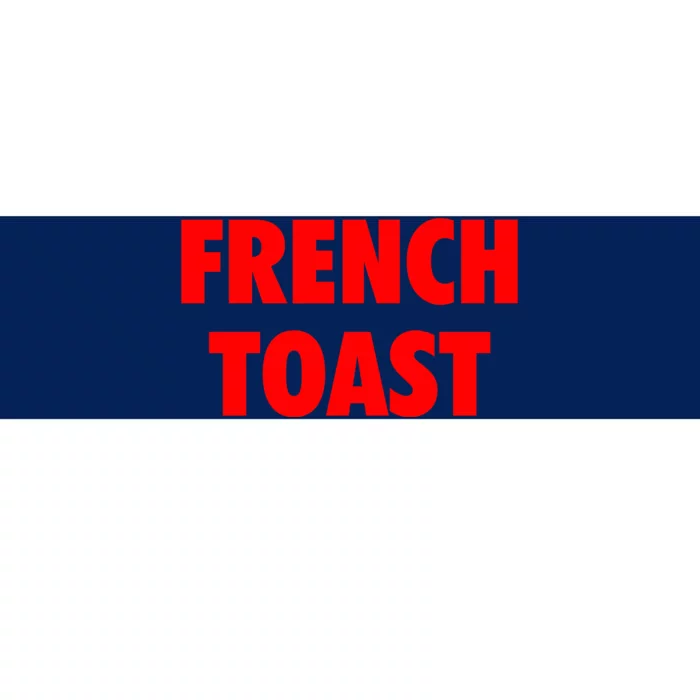 French Toast Bumper Sticker