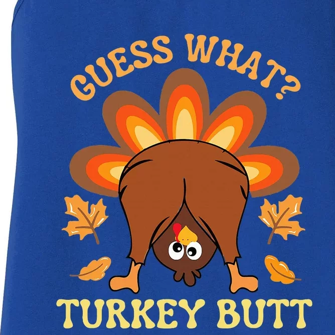 Funny Thanksgiving Guess What Turkey Butt Women's Racerback Tank