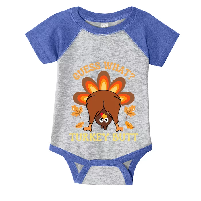 Funny Thanksgiving Guess What Turkey Butt Infant Baby Jersey Bodysuit