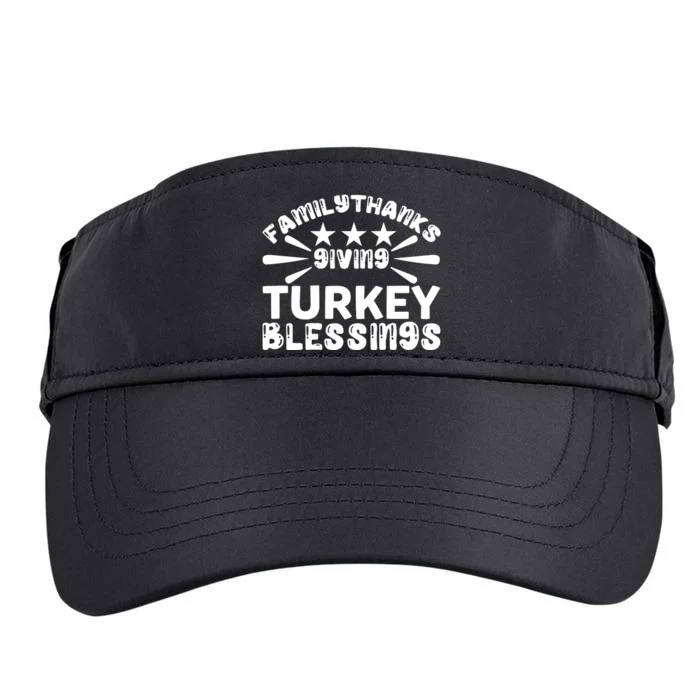 Family Thanks Giving Turkey Blessings Adult Drive Performance Visor