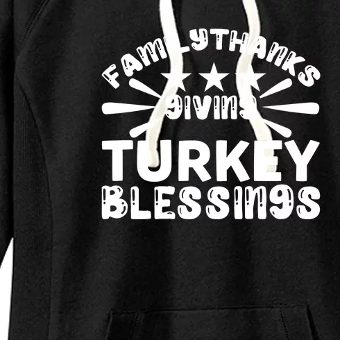 Family Thanks Giving Turkey Blessings Women's Fleece Hoodie