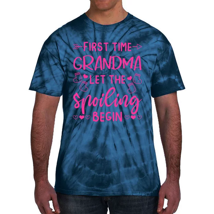 First Time Grandma Let The Spoiling Begin Tie-Dye T-Shirt