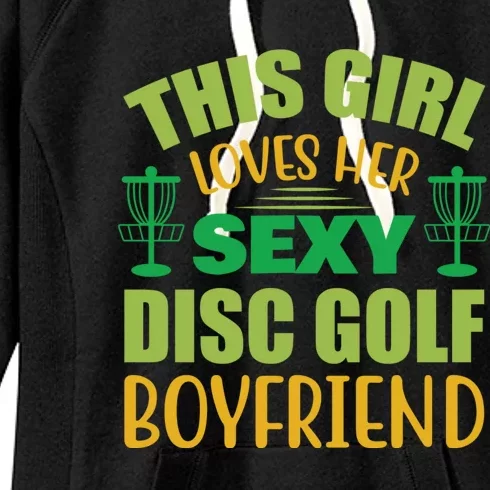 Frolf This Girl Loves Her Sexy Disc Golf Boyfriend Frisbee Golf Women's Fleece Hoodie