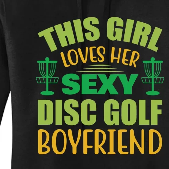 Frolf This Girl Loves Her Sexy Disc Golf Boyfriend Frisbee Golf Women's Pullover Hoodie