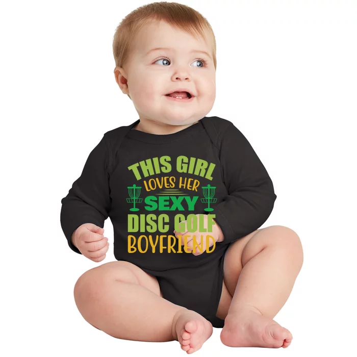 Frolf This Girl Loves Her Sexy Disc Golf Boyfriend Frisbee Golf Baby Long Sleeve Bodysuit