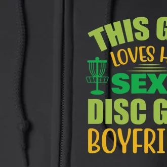 Frolf This Girl Loves Her Sexy Disc Golf Boyfriend Frisbee Golf Full Zip Hoodie